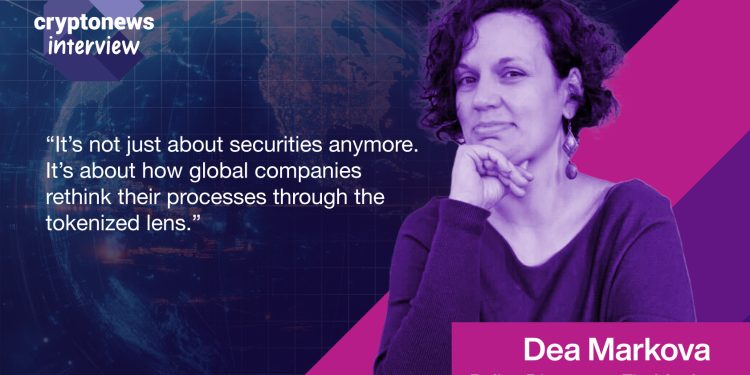 “We’re Imagining a World of Tokenized Everything”: Fireblocks Policy Director Dea Markova 
