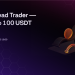 Earn Up to 100 USDT Rewards With the BloFin Elite Trader Campaign