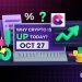 Why Is Crypto Up Today? – October 27, 2025