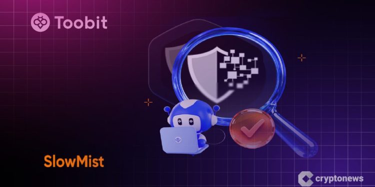 Toobit Reinforces Multi-Layered Security With SlowMist Full-Suite Testing