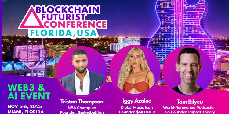 Blockchain Futurist Conference Florida 2025 Kicks Off on Nov 5, Featuring Iggy Azalea, Tristan Thompson, and Leaders in Web3 & AI