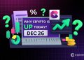 Why Is Crypto Up Today? – December 26, 2025