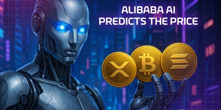 China’s Alibaba AI Predicts the Price of XRP, Bitcoin and Solana By the End of 2026